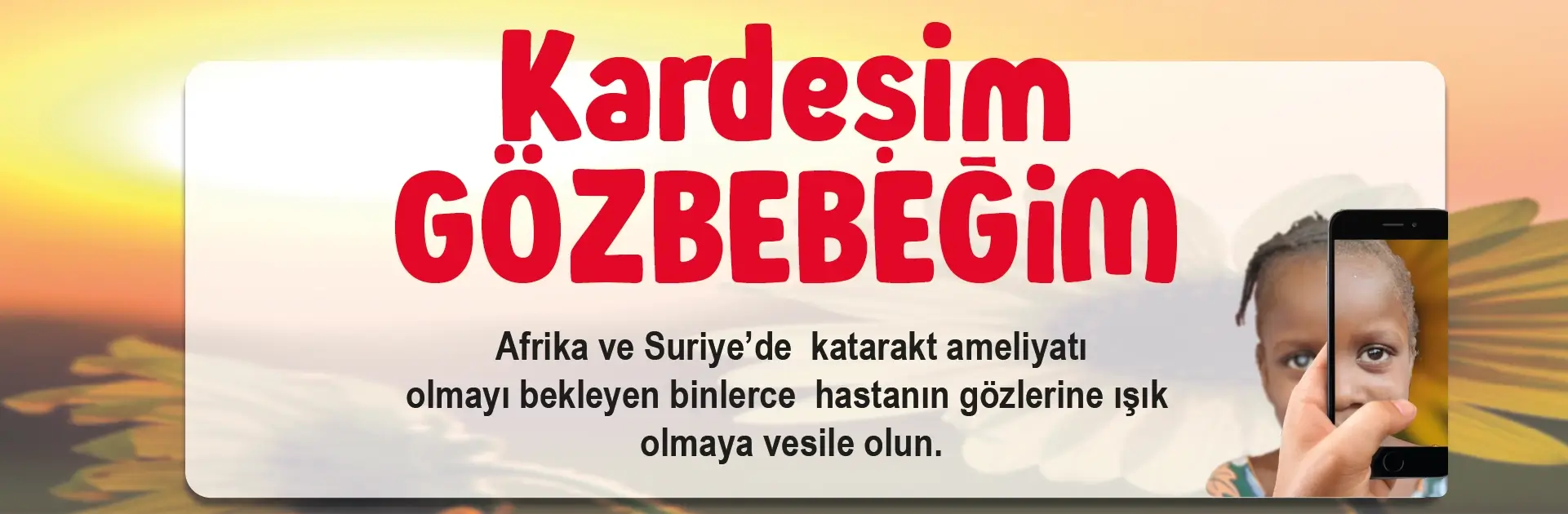 Kardeşim Gözbebeğim